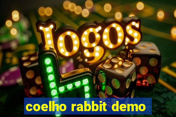 coelho rabbit demo